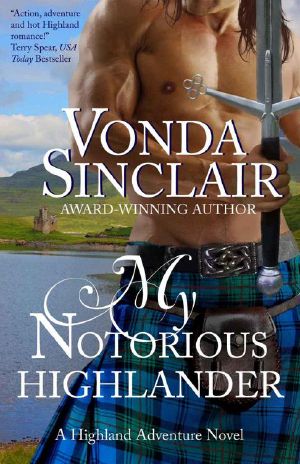 [Highland Adventure 05] • My Notorious Highlander